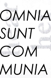 OMNIA SUNT COMMUNIA, A Preface